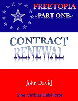 Book cover for FreeTopia~Part One~Contract Renewal