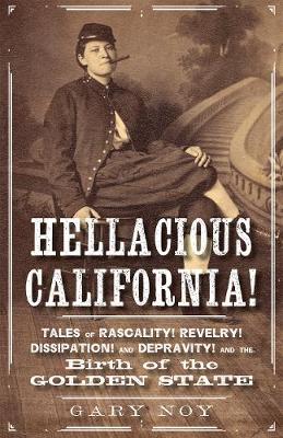 Book cover for Hellacious California!