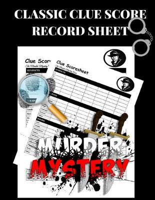 Book cover for Classic Clue Score Record Sheet