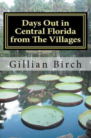 Cover of Days Out in Central Florida from the Villages