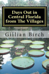 Book cover for Days Out in Central Florida from the Villages