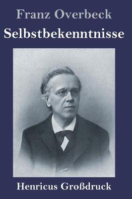 Book cover for Selbstbekenntnisse (Großdruck)