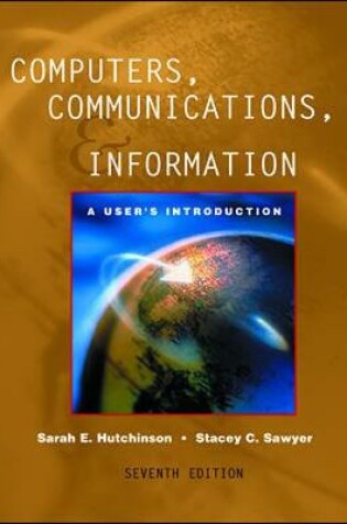 Cover of Computers, Communications, & Information 7e Comprehensive w/PowerWeb & Interactive Companion 3.0