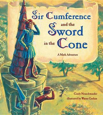 Book cover for Sir Cumference and the Sword in the Cone