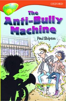 Cover of ORT Treetops Fiction Level 13 More Stories B The Anti Bully-Machine