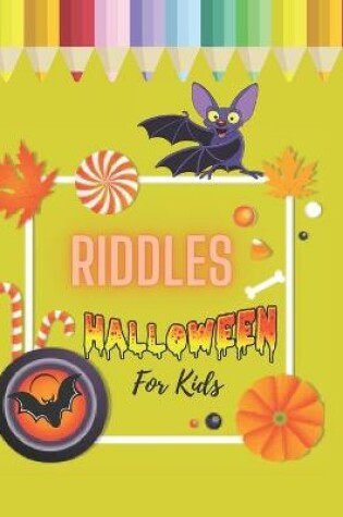 Cover of Riddles Halloween For Kids