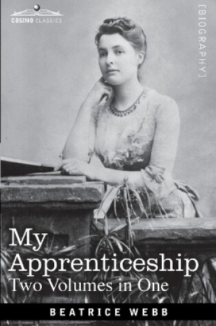 Cover of My Apprenticeship (Two Volumes in One)