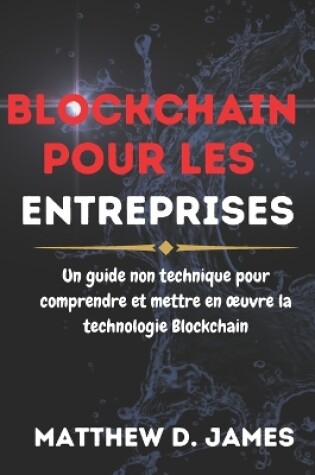 Cover of Blockchain Pour Les Entreprises