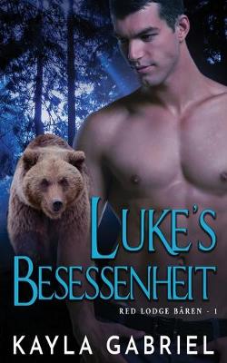 Book cover for Luke's Besessenheit