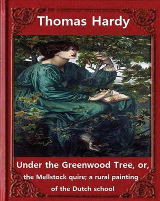 Book cover for Under the Greenwood Tree, by Thomas Hardy A NOVEL