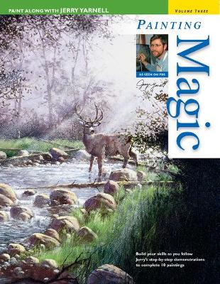 Cover of Paint Along with Jerry Yarnell Volume Three - Painting Magic
