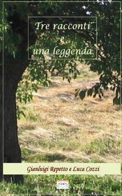 Book cover for Tre racconti e una leggenda