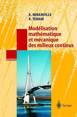 Book cover for Modelisation Mathematique Et Mecanique Des Milieux Continus