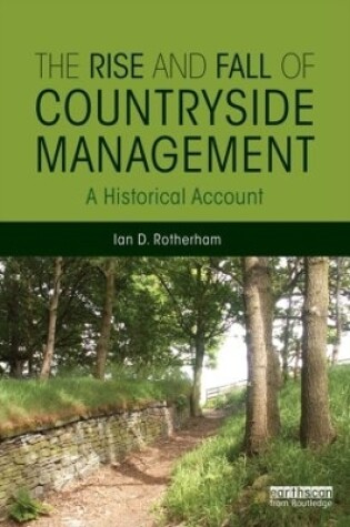 Cover of The Rise and Fall of Countryside Management