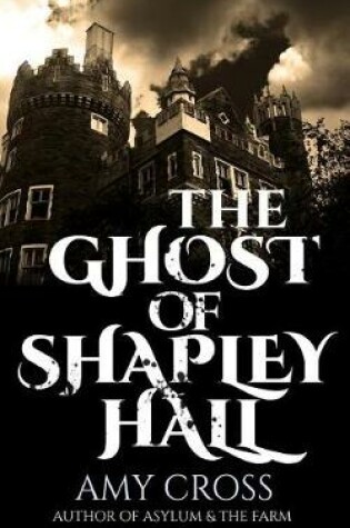 Cover of The Ghost of Shapley Hall