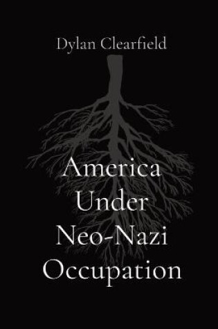 Cover of America Under Neo-Nazi Occupation