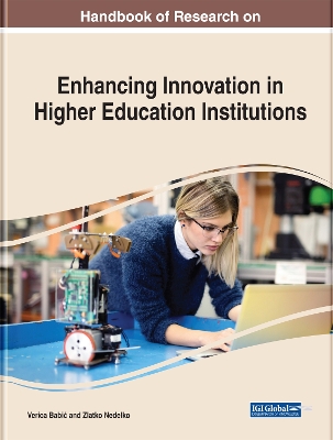 Cover of Handbook of Research on Enhancing Innovation in Higher Education Institutions