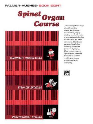 Cover of Spinet Organ Course, Book 8