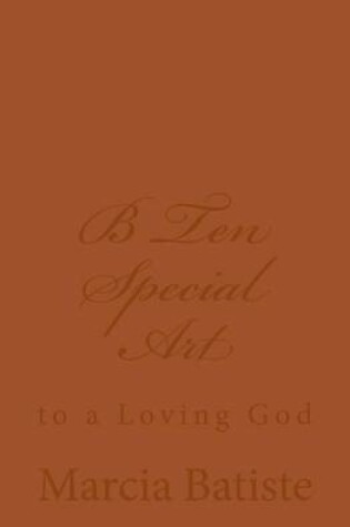 Cover of B Ten Special Art