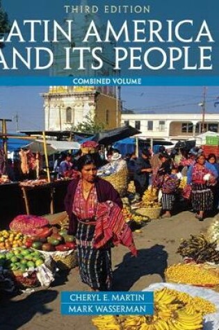 Cover of Latin America and Its People, Combined Volume