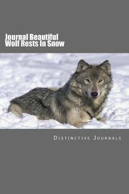 Cover of Journal Beautiful Wolf Rests In Snow