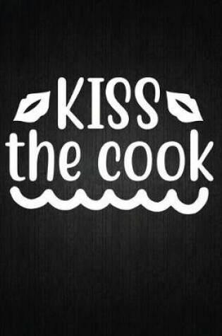 Cover of Kiss the cook