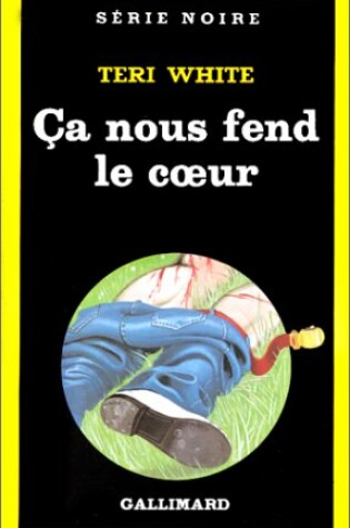 Cover of CA Nous Fend Le Coeur