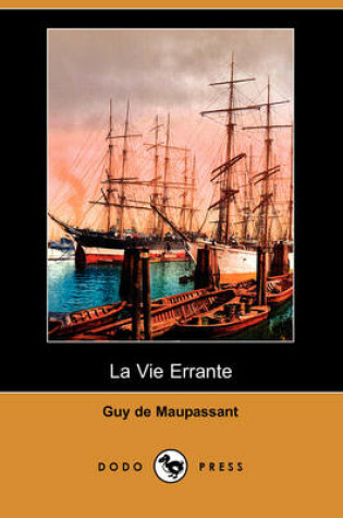 Cover of La Vie Errante (Dodo Press)