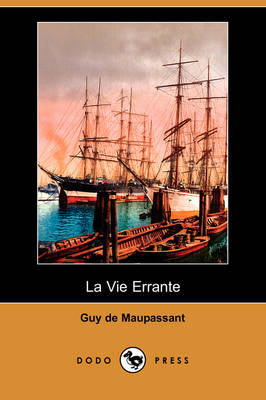 Book cover for La Vie Errante (Dodo Press)