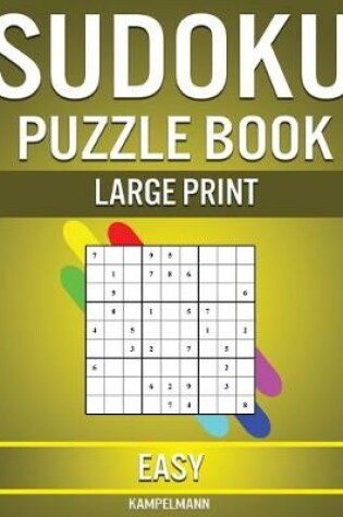 Cover of Sudoku Puzzle Book Large Print Easy