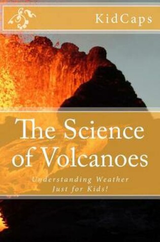 Cover of The Science of Volcanoes