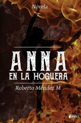 Cover of Anna en la hoguera