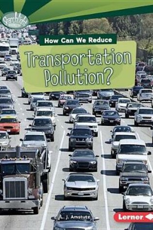 Cover of How Can We Reduce Transportation Pollution?