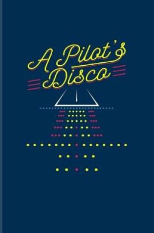 Cover of A Pilot's Disco