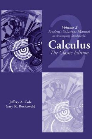 Cover of Student Solutions Manual, Vol. 2 for Swokowski's Calculus