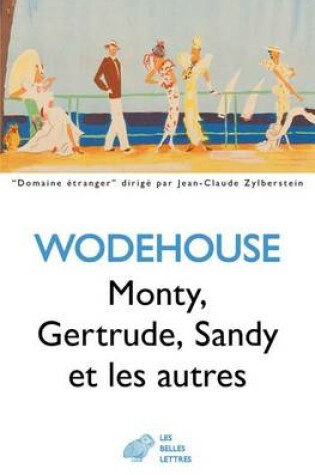 Cover of Monty, Gertrude, Sandy Et Les Autres