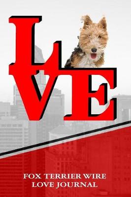 Book cover for Fox Terrier Wire Love Journal