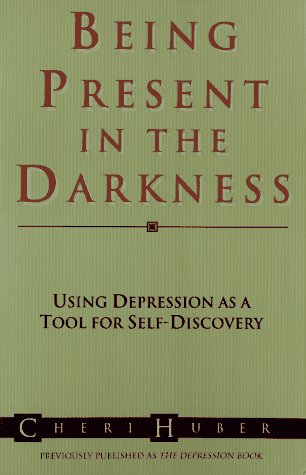 Book cover for Being Present in the Darkness