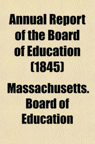 Cover of Annual Report of the Board of Education (1845)