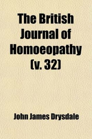 Cover of The British Journal of Homoeopathy (Volume 32)