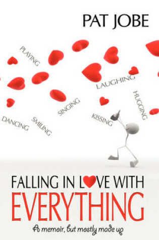 Cover of Falling In Love With Everything