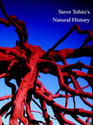 Book cover for Steve Tobin's Natural History