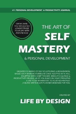 Book cover for The Art of Self Mastery And Personal Development Journal, Undated 53 Weeks Self-Help Write-in Notebook, A5 (Green)