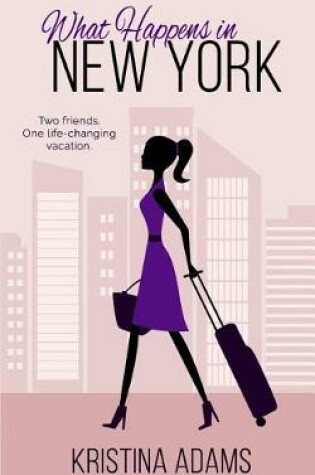 Cover of What Happens in New York