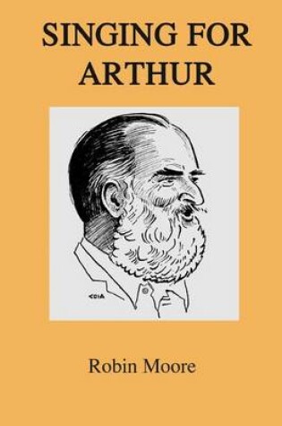 Cover of Singing for Arthur