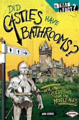 Cover of Did Castles Have Bathrooms?