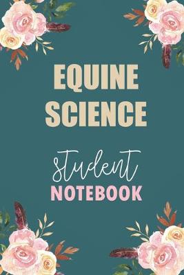 Book cover for Equine Science Student Notebook