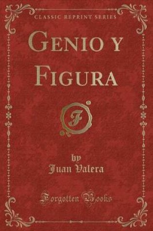 Cover of Genio Y Figura (Classic Reprint)