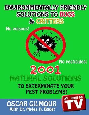 Book cover for Environmentally Friendly Solutions to Bugs and Critters!