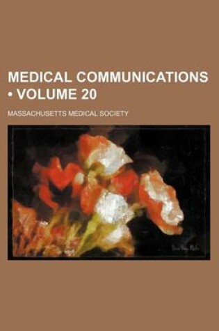 Cover of Medical Communications (Volume 20)